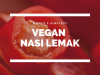 The Simple Vegan – Nasi Lemak