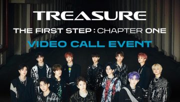 TREASURE 1st SINGLE ALBUM [THE FIRST STEP - CHAPTER ONE] VIDEO CALL EVENT