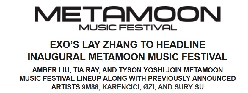 EXO’dan Lay Zhang, MetaMoon Müzik Festivali’nin Açılışında Manşet Olacak