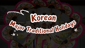 Korean Major Traditional Holidays Thumbnail